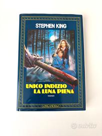 Stephen King UNICO INDIZIO LUNA PIENA Longanesi 1a