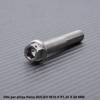 Vite per pinza freno DUCATI M10 X P1.25 X 60 MM