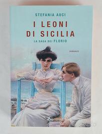 I leoni di Sicilia.La saga dei Florio di S.Auci