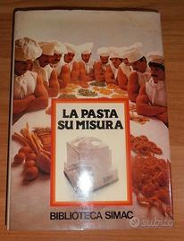 LA PASTA SU MISURA