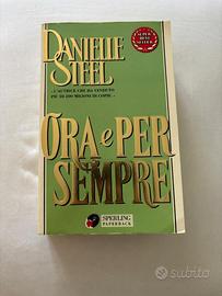 Danielle Steel - Ora e per Sempre