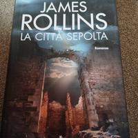 James Rollins La città sepolta