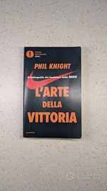 L'arte della vittoria. Autobiografia del fondatore