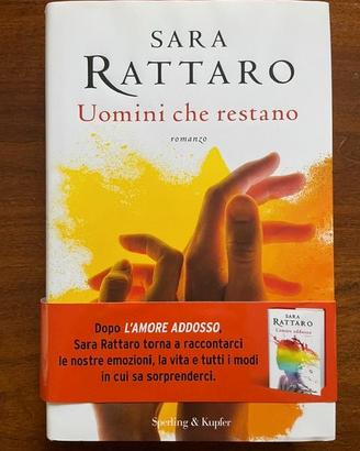 Sara Rattaro, Uomini Che Restano, Sperling&Kupf 1°