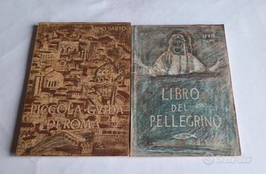 Libro del Pellegrino + Guida di Roma (1950)