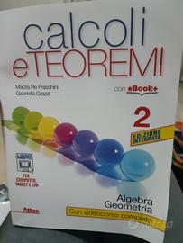 Libro calcoli e teoremi 2 Fraschini Grazzi
