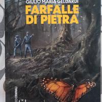 Farfalle di Pietra - Giulio Maria Geluardi