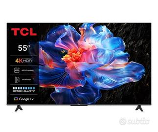 Televisore Smart TV 55" TCL 4K ancora sigillata.