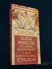 Guida,Luoghi,Monumenti,curiosità degli Etruschi 