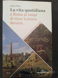La vita quotidiana a Roma ai tempi di G.L. Bernini