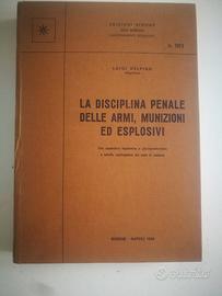 Libro Discipline penali armi munizioni  esplosivi