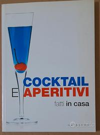 Libro "Cocktail e Aperitivi Fatti in Casa"