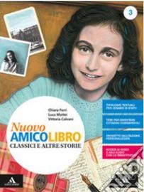 Nuovo amico libro. Libro scuola media