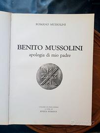 Benito Mussolini - Apologia di mio padre