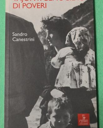 Vajont: genocidio dei poveri . Sandro Canestrini