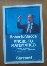 Anche tu matematico di Roberto Vacca 