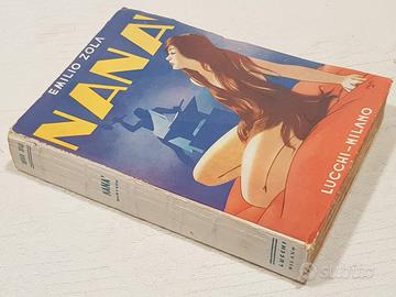 Émile Zola, NANA' 1a Ed.1952 Lucchi Milano Ed
