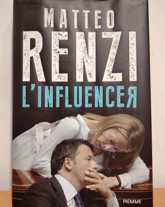 L'INFLUENCER - Renzi Matteo – Piemme – Autografato