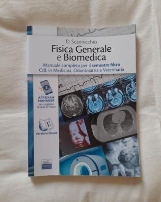 Fisica generale e biomedica. Per semestre filtro