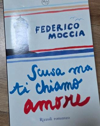 "Scusa ma ti chiamo amore" - Federico Moccia