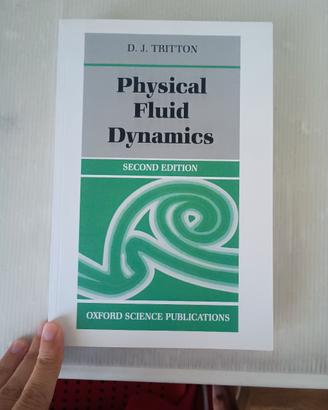 Libro nuovo, Tritton, Physical Fluid Dynamics