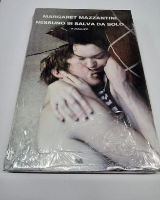 Nessuno si salva da solo - Margaret Mazzantini