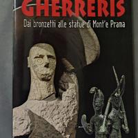 Gherreris: dai bronzetti alle statue di Mont'e...