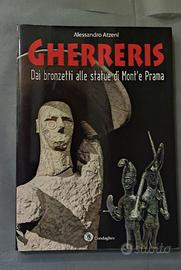 Gherreris: dai bronzetti alle statue di Mont'e...