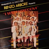 RENZO ARBORE presenta I SENZA VERGOGNA - LP vinile