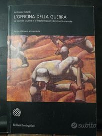L'officina della guerra - Antonio Gibelli