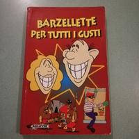 Libro umoristico
Barzellette per tutti i gusti
