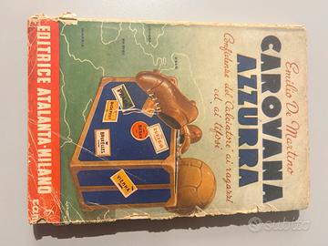 Libro Storico Sportivo del 1946 carovana azzurra