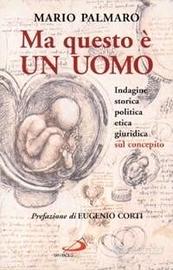 Ma questo è un uomo, M.Palmaro, San Paolo Ed. 2004