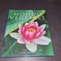 Grande enciclopedia per ragazzi Mondo Vegetale vol