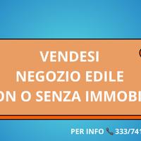 Negozio edile con o senza immobili