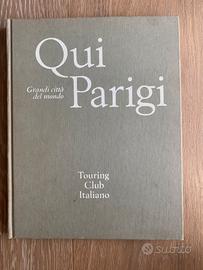 Qui Parigi- touring club italiano prima edizine