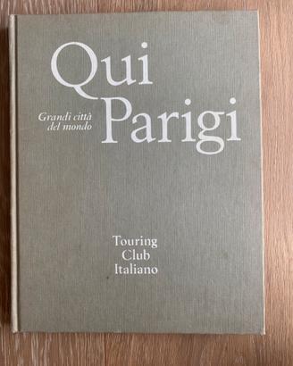 Qui Parigi- touring club italiano prima edizine