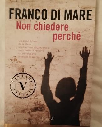 non chiedere perché 