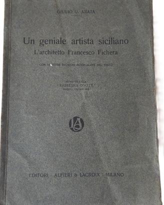 Un geniale artista siciliano:Fichera.1918. U.Arata