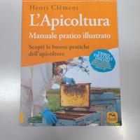L'apicoltura, manuale pratico + permapicoltura
