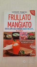 Libro: Frullato e mangiato