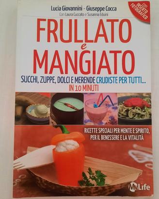 Libro: Frullato e mangiato