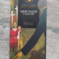 Mercoledì o mai più - Marie-J. Barbier