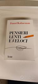 Pensieri lenti e veloci - Kahneman