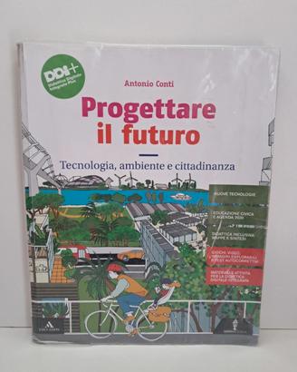Tecnologia per Scuola Media – Progettare il Futuro