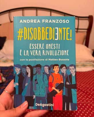 “#Disobbediente” di Andrea Franzoso