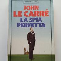 La spia perfetta - John Le Carrè