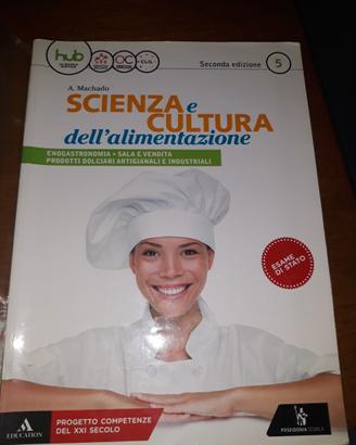 "Scienza e cultura dell'alimentazione 5" Maschado