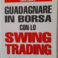 Guadagnare in Borsa con lo Swing Trading