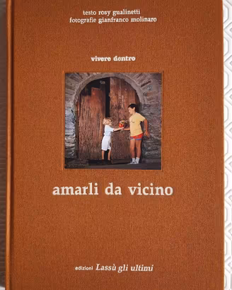 Amarli da vicino - Ediz. Lassù gli ultimi - 1990
